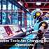 Automation Tools Are Changing Business Operations