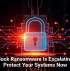 Interlock Ransomware Is Escalating, So Protect Your Systems Now