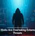 Internal Risks Are Overtaking External Cyber Threats