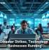 When Disaster Strikes, Technology Keeps Businesses Running