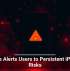 Apple Alerts Users to Persistent iPhone Risks